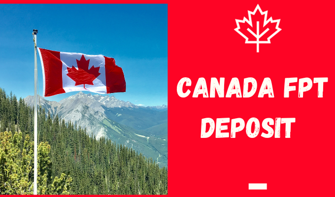 Canada FPT Deposit 