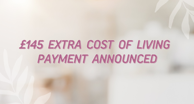 £145 Extra Cost of Living Payment Announced
