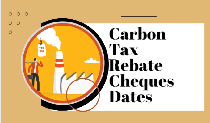 Carbon Tax Rebate Cheques Dates