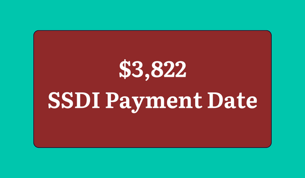 $3,822 SSDI Payment Date