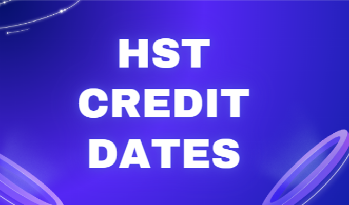 HST Credit Dates