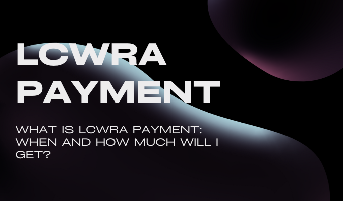 LCWRA Payment