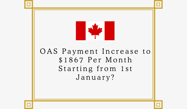 OAS Payment Increase