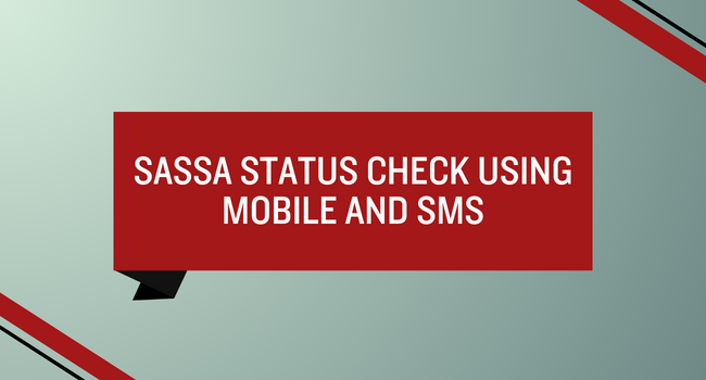 SASSA Status Check Using Mobile and SMS