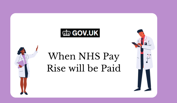 When NHS Pay Rise will be Paid