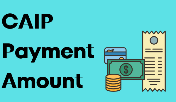 CAIP Payment Amount