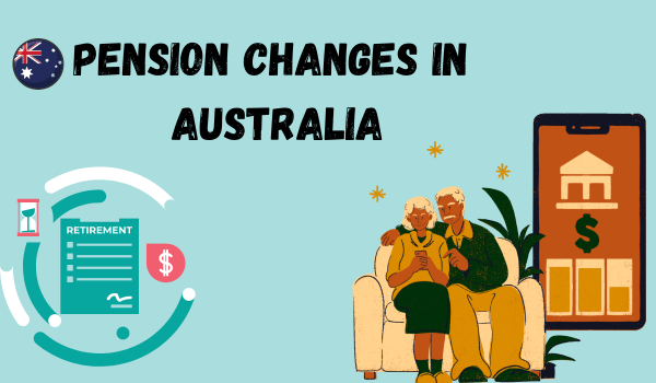 Pension Changes in Australia: New Pension Increase Amount, Eligibility ...