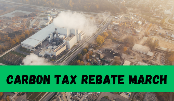 Carbon Tax Rebate March