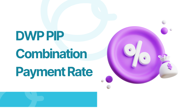 DWP PIP Combination Payment Rate