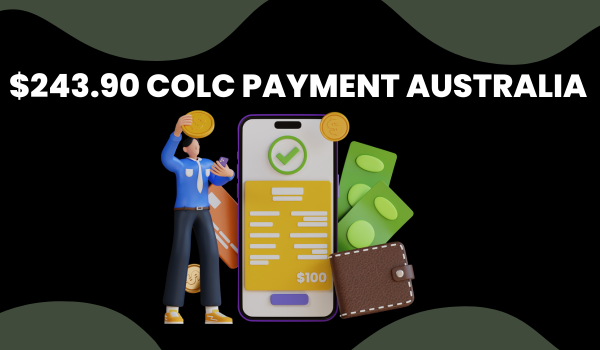$243.90 COLC Payment Australia