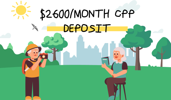 $2600Month CPP Deposit