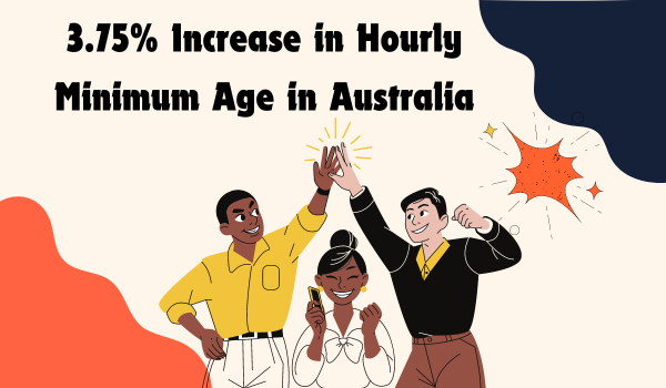 3.75% Increase in Hourly Minimum Age in Australia