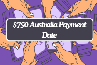 $750 Australia Payment Date