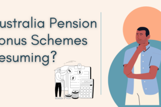 Australia Pension Bonus Schemes Resuming