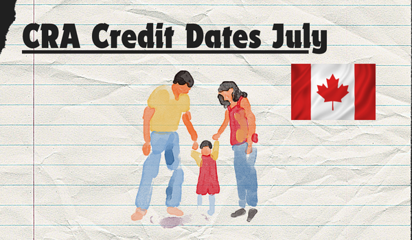 CRA Credit Dates July
