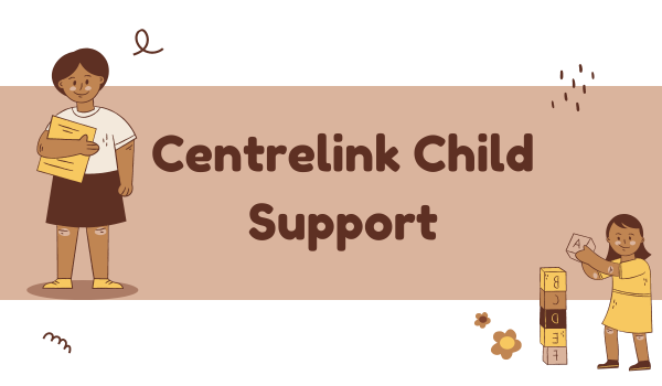 Centrelink Child Support