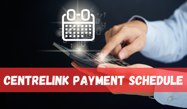 Centrelink Payment Schedule