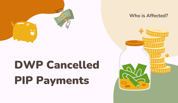 DWP Cancelled PIP Payments