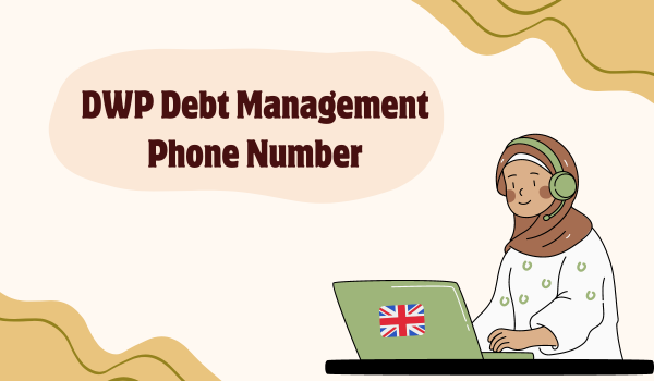 DWP Debt Management Phone Number