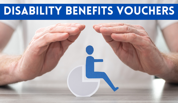 Disability Benefits Vouchers