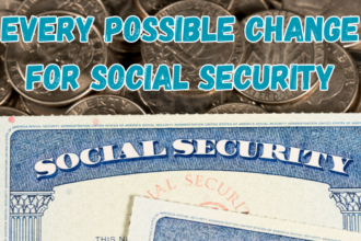 Every Possible Change for Social Security