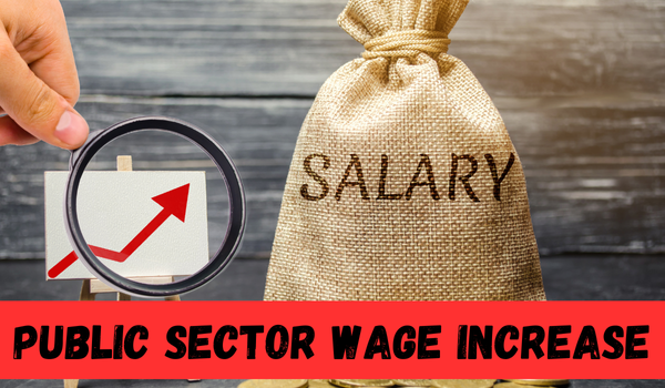 Public Sector Wage Increase