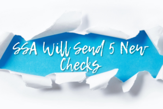 SSA Will Send 5 New Checks