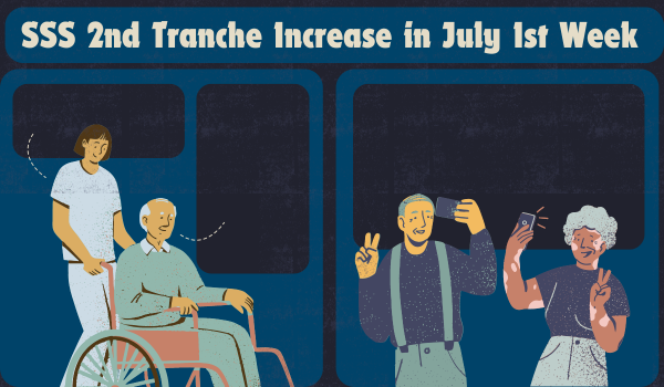 SSS 2nd Tranche Increase in July 1st Week