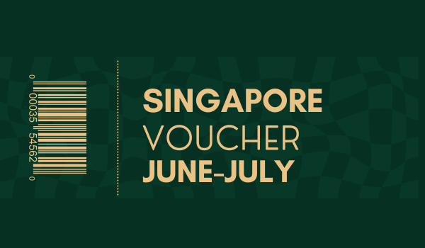 Singapore Vouchers June-July