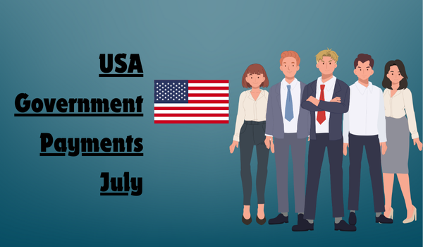 USA Government Payments July