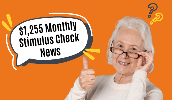 $1,255 Monthly Stimulus Check News