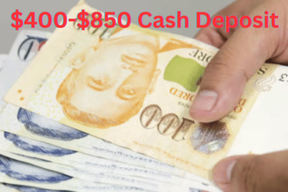 $400-$850 Cash Deposit