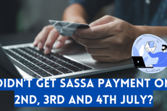 Didn’t Get SASSA Payment