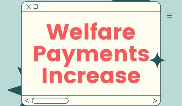 Welfare Payments Increase
